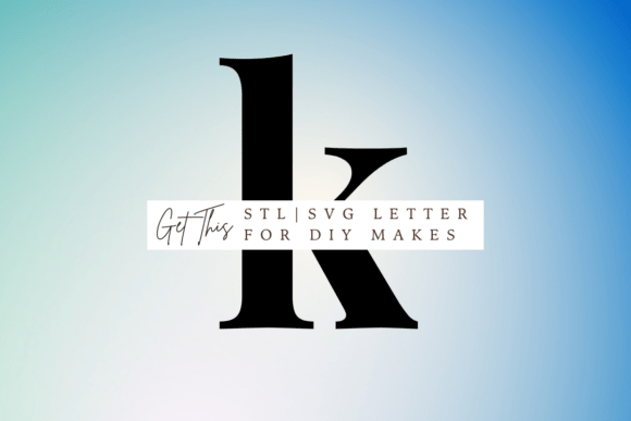 Playfair Lowercase Letter K for 3D Printing and Signs Amp